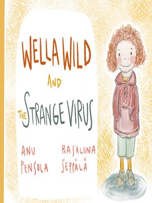 cover image of Wella Wild and the Strange Virus